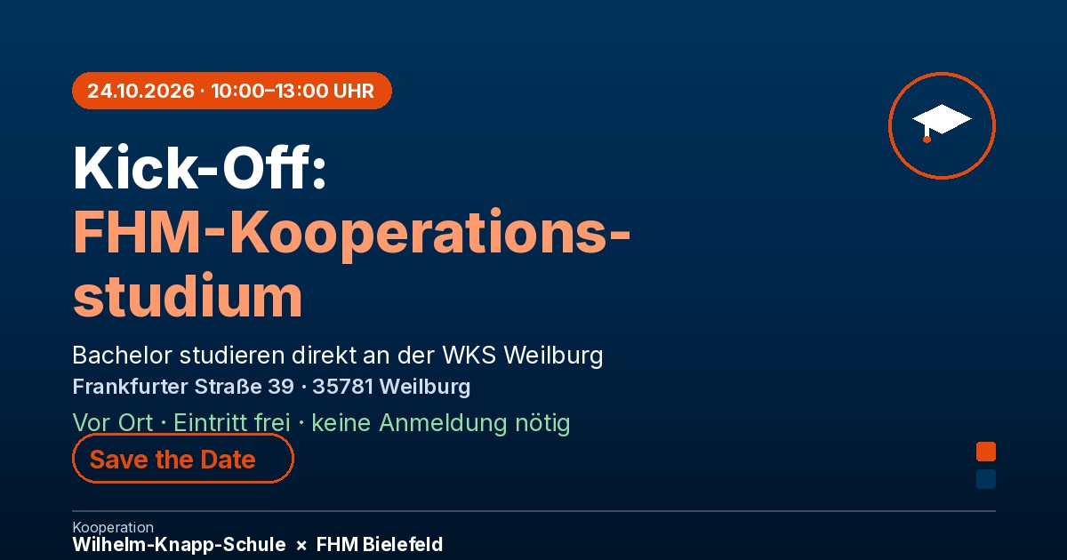 Ankündigungsgrafik: Kick-Off-Veranstaltung zum FHM-Kooperationsstudium am 24. Oktober 2026 an der Wilhelm-Knapp-Schule Weilburg